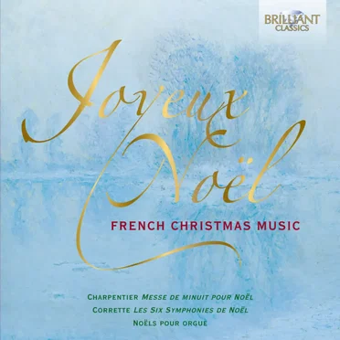 Joyeux Noël: French Christmas Music