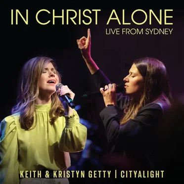 In Christ Alone (live from Sydney)