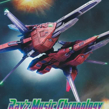 Ray’z Music Chronology