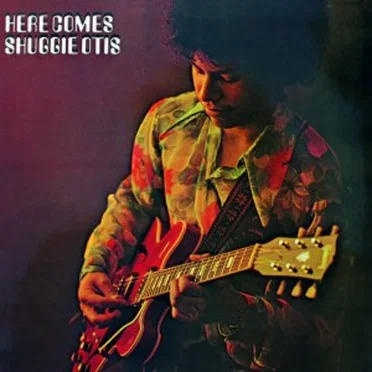 Here Comes Shuggie Otis