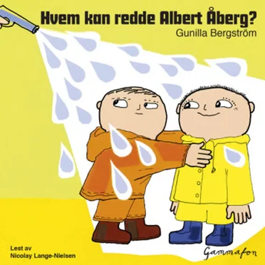 Hvem kan redde Albert Åberg by Gunilla Bergström - album cover