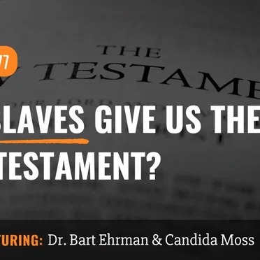 Misquoting Jesus with Bart Ehrman #77, “Did Slaves Give Us the New Testament?” by Bart D. Ehrman - album cover