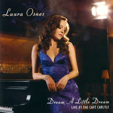 Dream a Little Dream: Live at the Café Carlyle