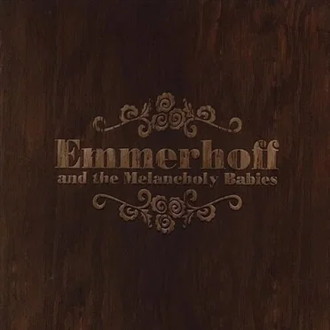 If This Darkness Lingers by Emmerhoff and the Melancholy Babies - album cover