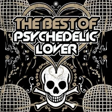 The Best of Psychedelic Lover by Various Artists - album cover