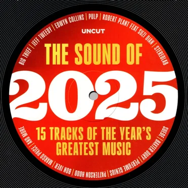 The Sound of 2025: 15 Tracks of the Year’s Greatest Music by Various Artists - album cover