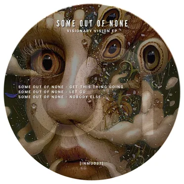 Visionary Vision EP by Some Out Of None - album cover