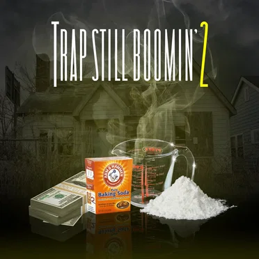Trap Still Boomin’ 2 by Various Artists - album cover