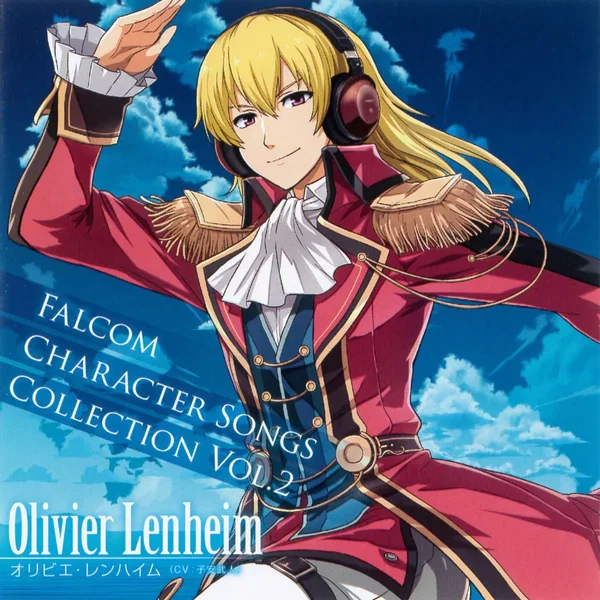 Falcom Character Songs Collection Vol.2 オリビエ・レンハイム