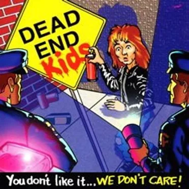 You Don't Like It...We Don't Care!