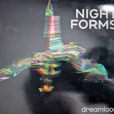 NIGHT FORMS: dreamloop