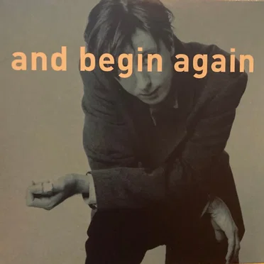 And Begin Again