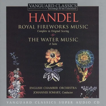 Royal Fireworks Music / The Water Music