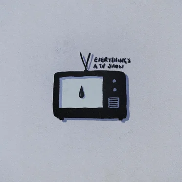Everything’s A TV Show by Rooskin - album cover