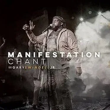 Manifestation Chant