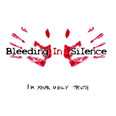 I'm Your Ugly Truth by Bleeding in Silence - album cover
