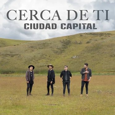 Cerca de Ti by Ciudad Capital - album cover