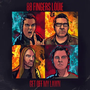 Get Off My Lawn by 88 Fingers Louie - album cover