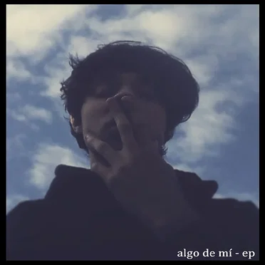 algo de mí - ep by Juan Shykz - album cover