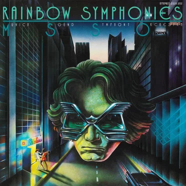 Rainbow Symphonies by Munich Symphonic Sound Orchestra - album cover