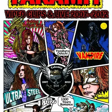 TAKAMIY VIDEO CLIPS & LIVE 2007~2012 by Takamiy - album cover