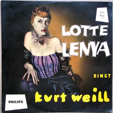 Lotte Lenya singt Kurt Weill