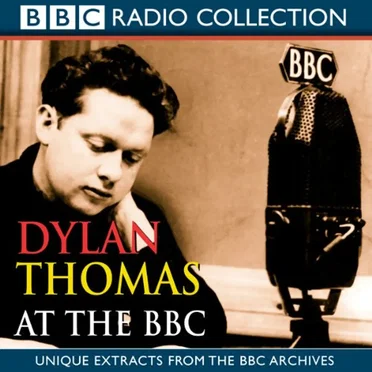 Dylan Thomas at the BBC by Dylan Thomas - album cover