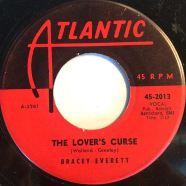 The Lover's Curse / I Want Your Love by Bracey Everett - album cover