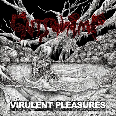 Virulent Pleasures by Gutswamp - album cover
