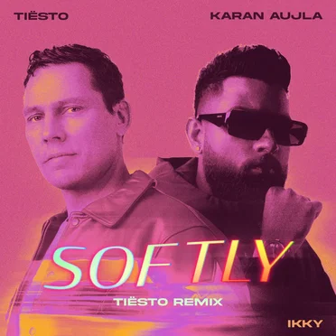 Softly (Tiësto remix)