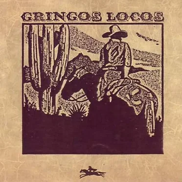 Gringos Locos by Gringos Locos - album cover