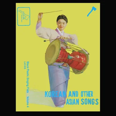 Black Plastic Singing Flats Volume IV: Korean and Other Asian Songs by Various Artists - album cover