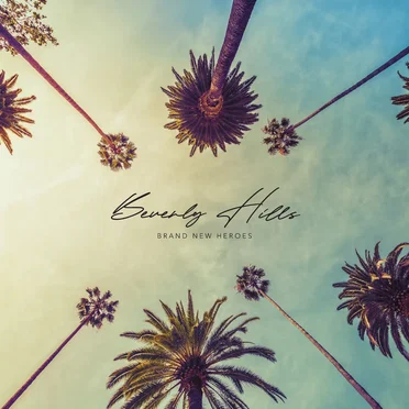 Beverly Hills by Brand New Heroes - album cover