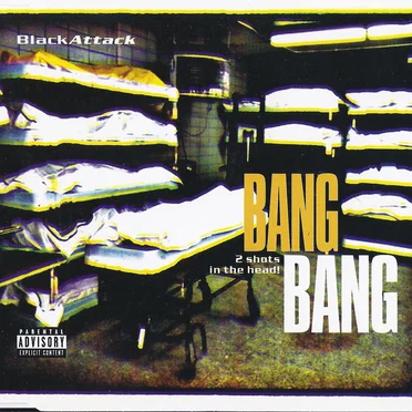 Bang Bang (2 Shots in the Head!) by Black Attack - album cover
