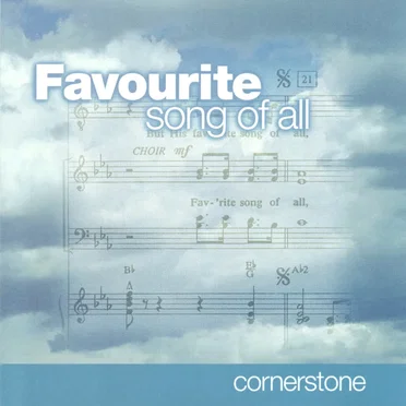 Favourite Song of All by Cornerstone - album cover