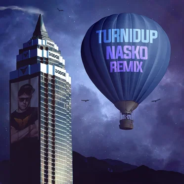 Turnidup (Nasko remix)
