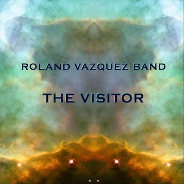 The Visitor by Roland Vazquez - album cover