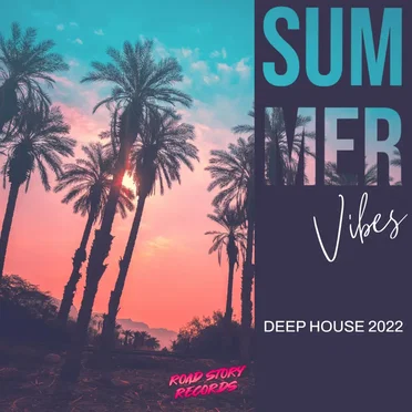 Summer Vibes - Deep House 2022 by Various Artists - album cover