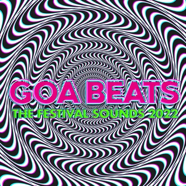 Goa Beats: The Festival Sounds 2022 by Various Artists - album cover