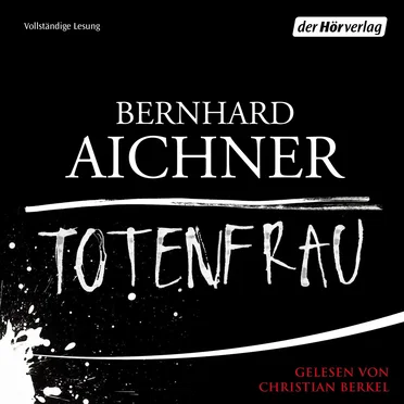 Totenfrau by Bernhard Aichner - album cover
