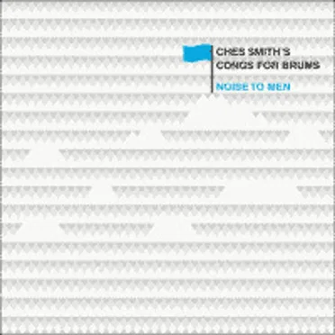 Noise to Men by Ches Smith's Congs for Brums - album cover