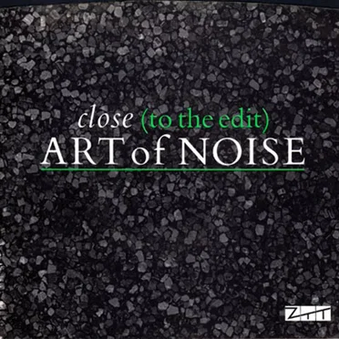Close (to the Edit)
