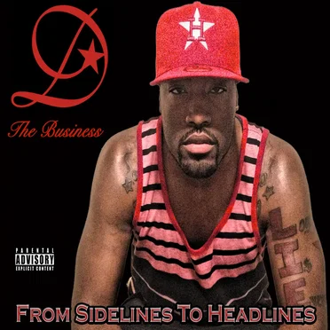 From Sidelines 2 Headlines by D The Business - album cover