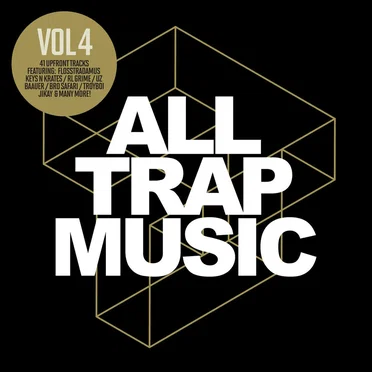 All Trap Music, Volume 4 by Various Artists - album cover