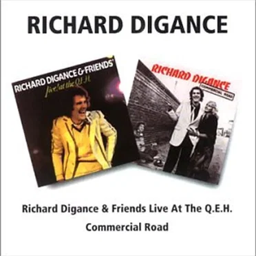 Richard Digance & Friends Live At The QEH / Commercial Road
