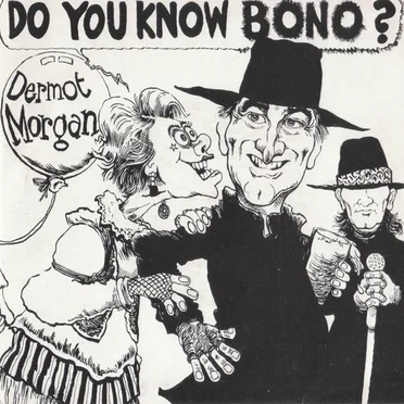 Do You Know Bono? by Dermot Morgan - album cover