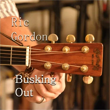 Busking Out by Ric Gordon - album cover
