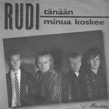 Tänään / Minua koskee by Rudi - album cover