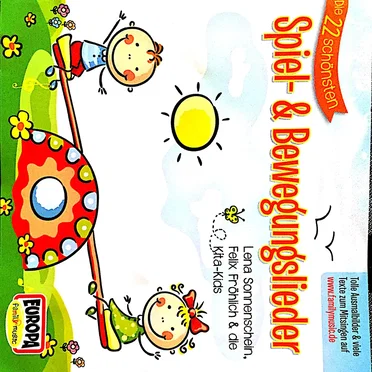 Spiel- & Bewegungslieder by Lena Sonnenschein, Felix Fröhlich & die Kita-Kids - album cover
