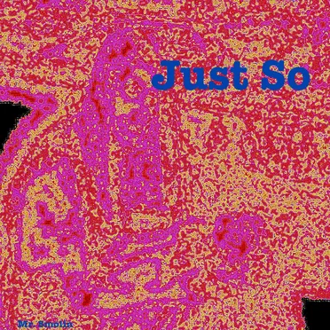 Just So